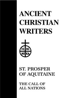 The Call of All Nations - Prosper of Aquitaine