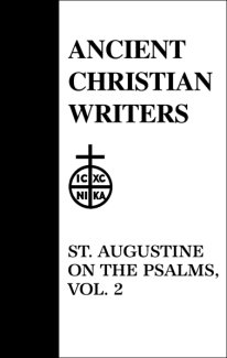 On the Psalms (Volume 2) - Augustine
