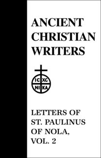 Letters (Volume 2) - Paulinus of Nola