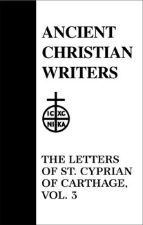 Letters (Volume 3) - Cyprian of Carthage