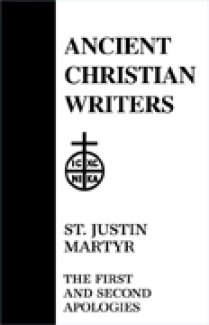 First and Second Apologies - Justin Martyr