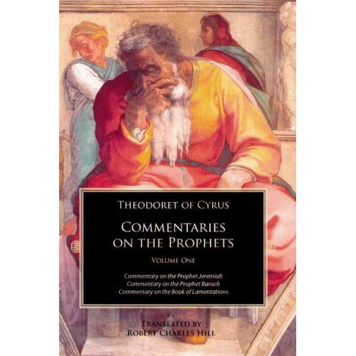 Commentary on the Prophets (Volume 1) - Theodoret of Cyrus