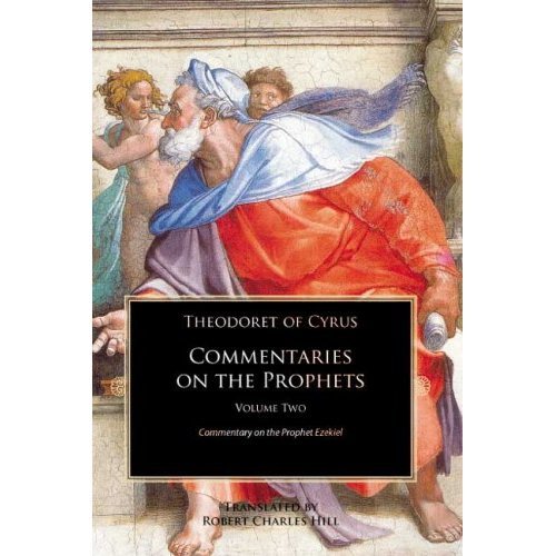 Commentary on the Prophets (Volume 2) - Theodoret of Cyrus