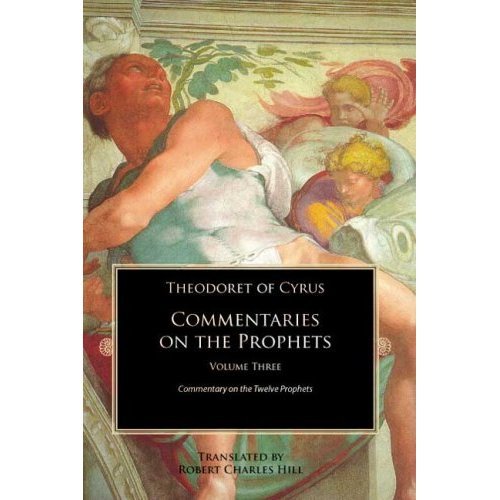 Commentary on the Prophets (Volume 3) - Theodoret of Cyrus