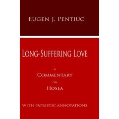 Long-suffering Love: A Commentary on Hosea with Patristic Annotations