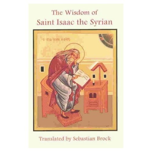 The Wisdom of Saint Isaac the Syrian