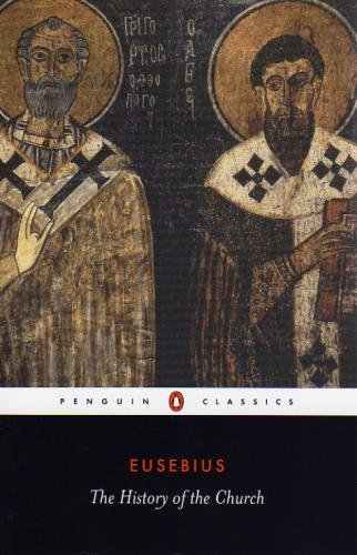 The History of the Church - Eusebius