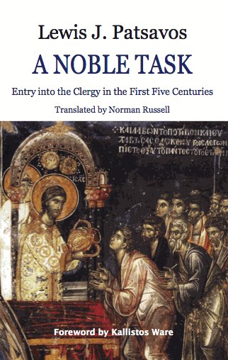A Noble Task: Entry into the Clergy in the First Five Centuries