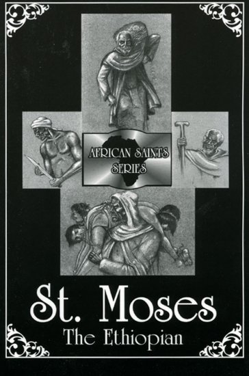 St. Moses the Ethiopian
