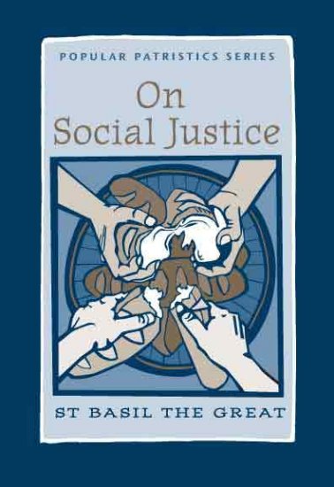 On Social Justice - St Basil the Great