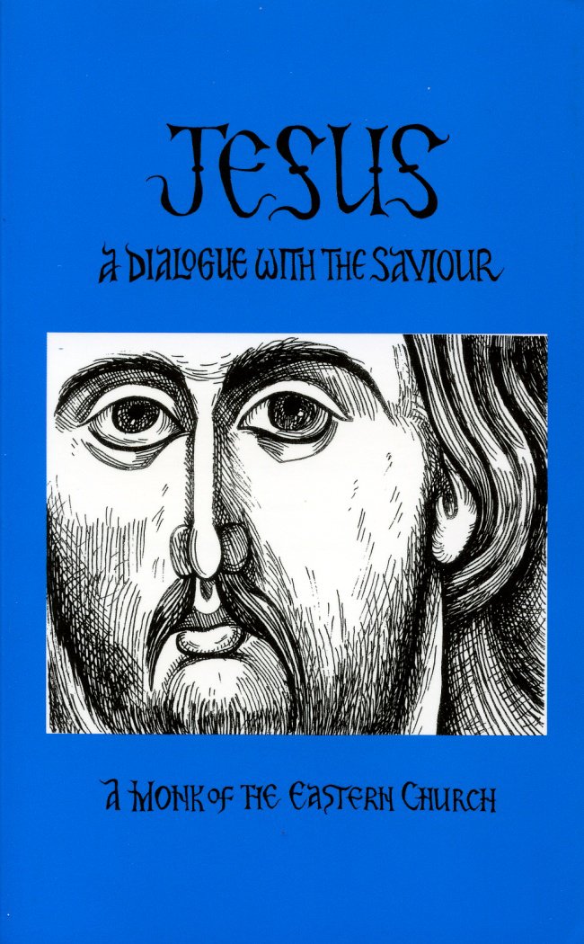 Jesus, A Dialogue With the Savior
