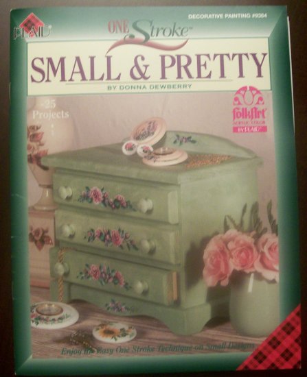 PLAID Donna Dewberry One Stroke Decorative Painting Book "Small & Pretty"