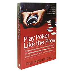 Play Poker Like the Pros Book by Phil