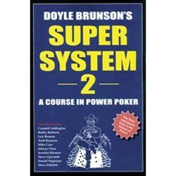 Doyle Brunsons Super System 2 - A Course in