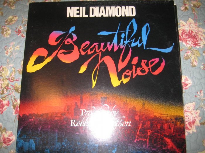 Neil Diamond's Beautiful Noise 33 1/3 rpm
