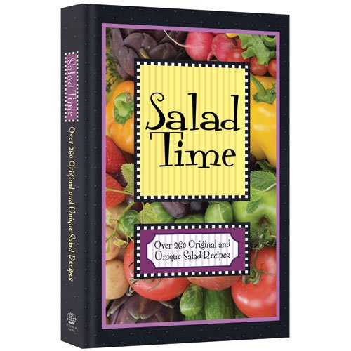Salad Time 260 unique and original salad recipes