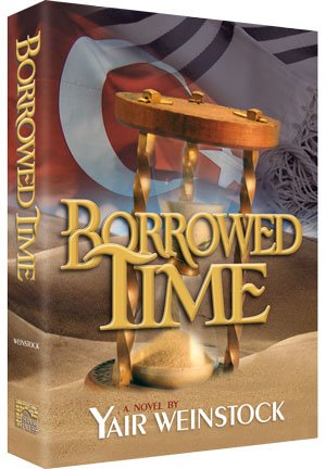 Borrowed Time, A Novel by Yair Weinstock