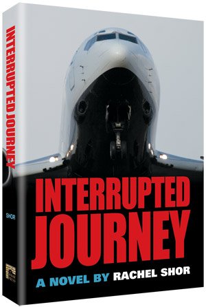 Interrupted Journey, A Novel by Rachel Schorr