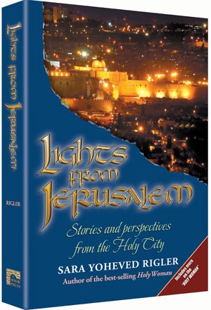 Lights from Jerusalem, Stories and perspectives from the Holy City