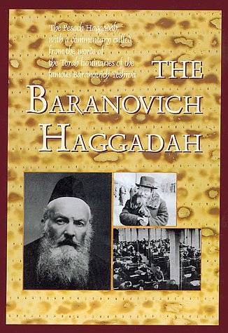 The Baranovich Haggadah, By Rabbi Shalom Meir Wallach