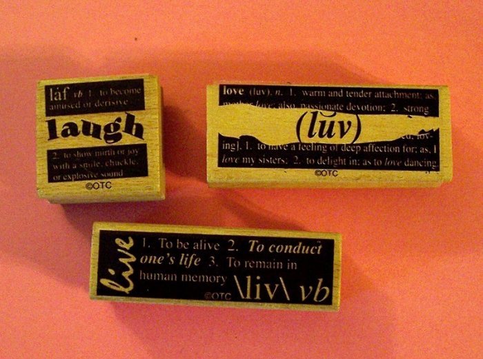 3 mounted rubber stamps Live Love Laugh definitions