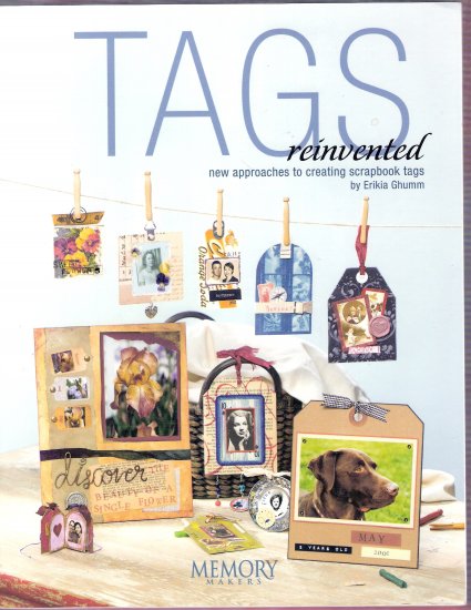 Tags Reinvented-Memory Makers book for altered art and scrapbooks retail 19.99