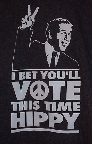 Bet You'll Vote This Time Hippy w/Bush & Peace Sign Dark Gray T-Shirt Size Large-Extra Large