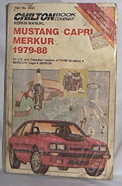 1979 - 1988 FORD MERCURY MUSTANG CAPRI MERKUR CHILTON REPAIR MANUAL