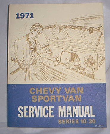 1971 CHEVY SERVICE MANUAL VAN SPORTVAN Series 10 - 30