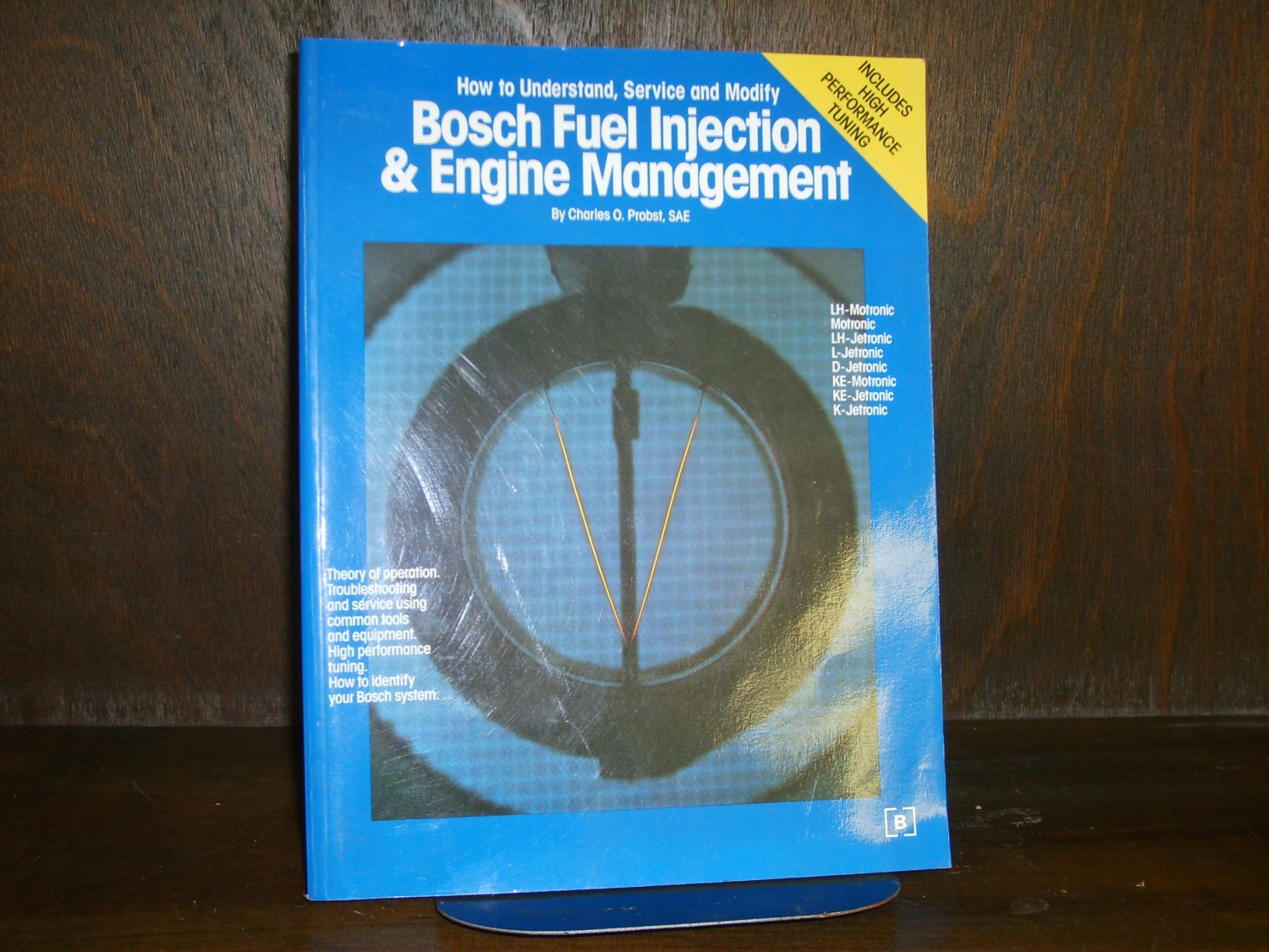 Bosch Fuel Injection and Engine Management: How to Understand, Service and Modify