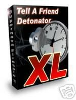 TELL A FRIEND DETONATOR XL Script