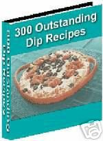 Ultimate Dip Cookbook 300 Recipes - eBook