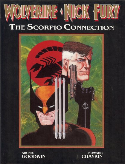Wolverine & Nick Fury - The Scorpio Connection - 1989