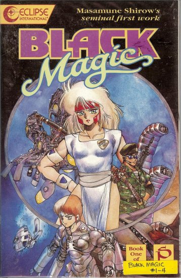 Black Magic - By Masamune Shirow’s - His Seminal First Work