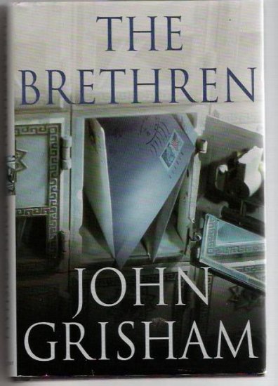 The Brethren Author John Grisham Legal Fiction