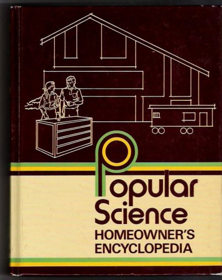 Popular Science Homeowner's Encyclopedia Vol. 5 Ro-Zo Home Improvment Repair