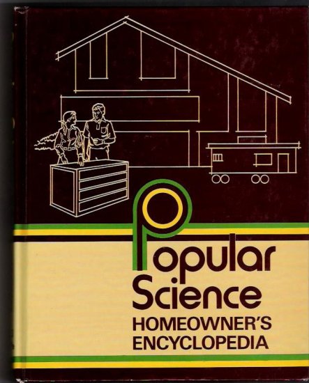 Popular Science Homeowner's Encyclopedia Vol. 3 Ho-Pe Home Improvment Repair