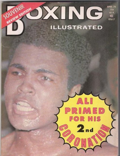 Boxing Illustrated- Ali Primed For His Second Coronation-Souvenir-1974- Vintage Magazine