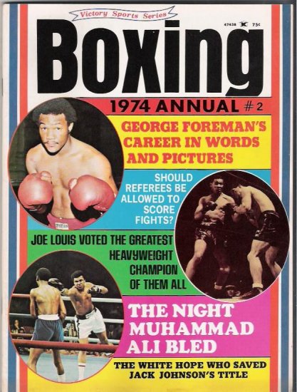 Boxing 1974 Annual # 2- George Foreman-Joe Louis-Muhammad Ali- Vintage Magazine