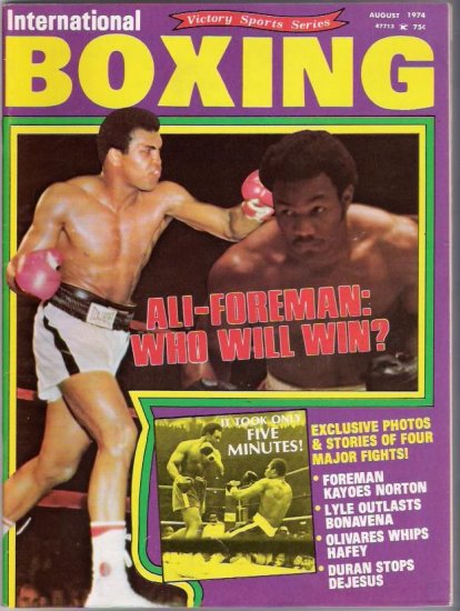 International Boxing- Ali Foreman-Bonavena Hafey-August 1974- Vintage Magazine