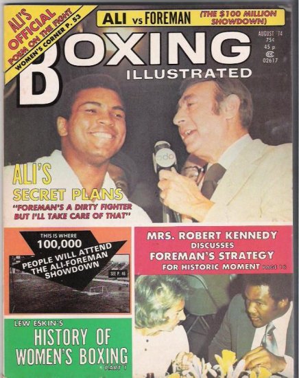 Boxing Illustrated- 1974-Ali vs. Foreman-Mrs. Robert Kennedy-WomenÅ› Boxing-Vintage Magazine