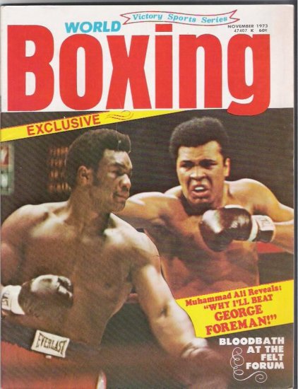 World Boxing- Exclusive-Muhammad Ali George Foreman- 1973- Vintage Magazine