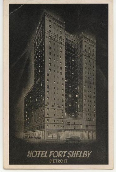 Detroit Michigan Hotel Fort Shelby Dated 1946