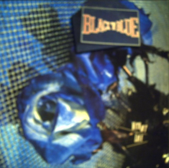 Black 'N Blue With Out Love.....................1985