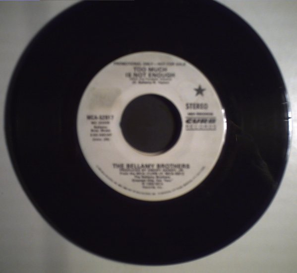 Bellamy Brothers Too much is not enough/single copy 1986