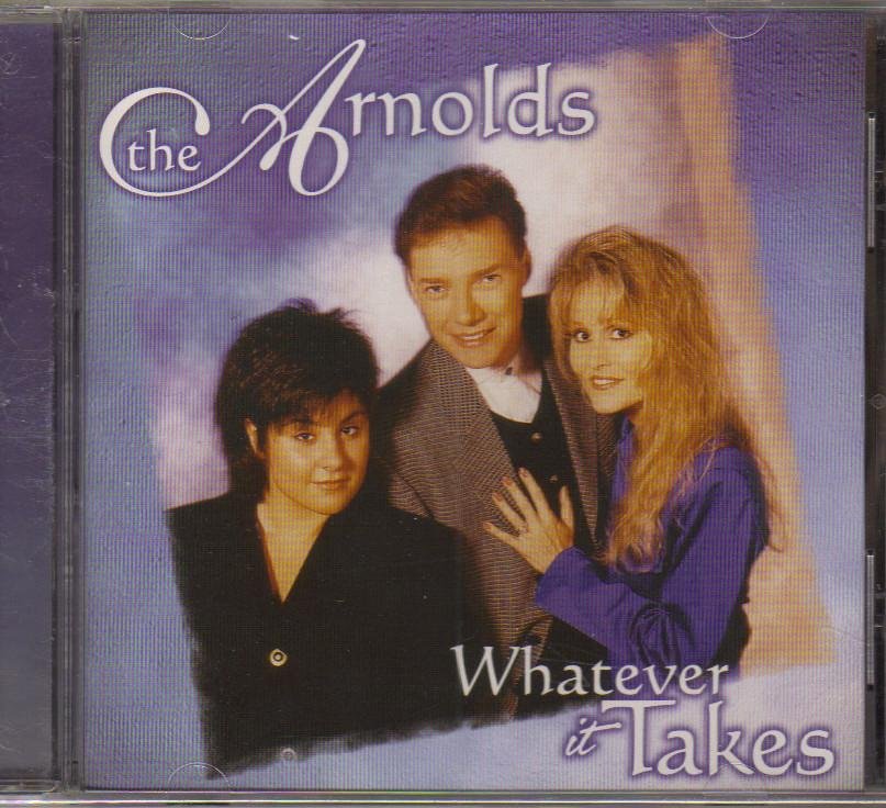 The Arnolds Whatever it Takes Music CD