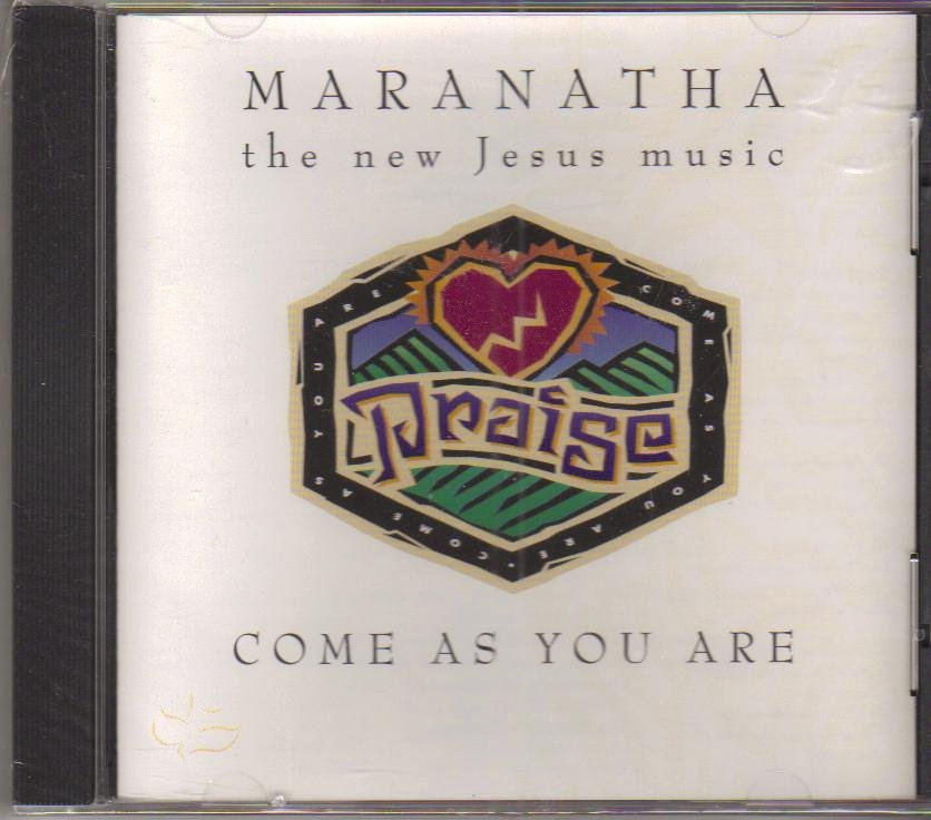 Maranatha Come As You Are Music CD