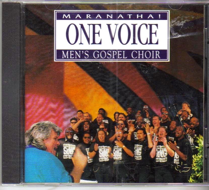 Maranatha Mens Gospel Choir One Voice Music CD
