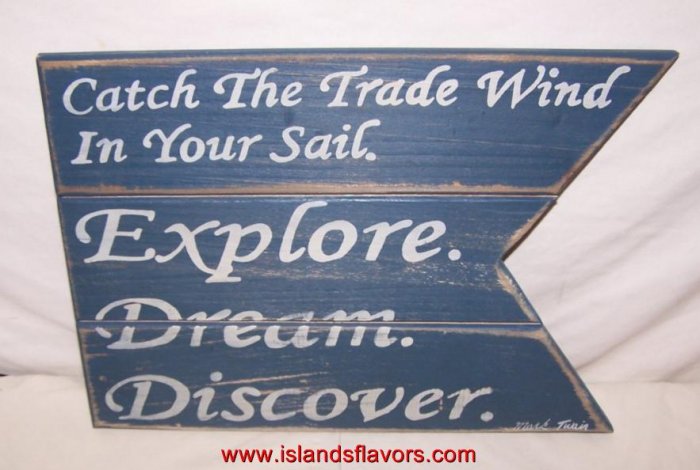 Mark Twain Sailing Quote Catch the Trade Wind New Wood Sign