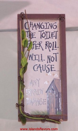 OUTHOUSE Changing the Toilet Paper Roll New Wood Sign